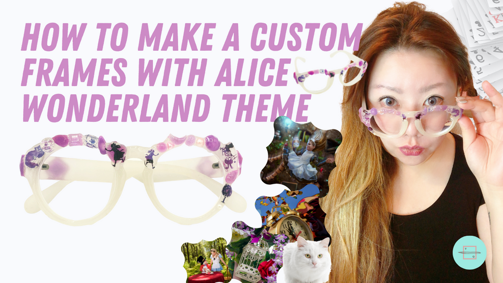 TQ How to make a custom eye frames with the Wonderland theme